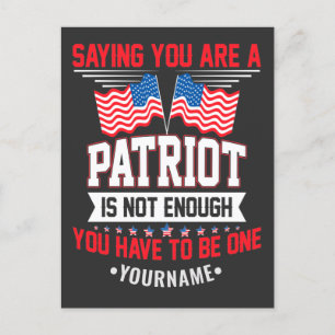 Saying You Are a Patriot is not Good Enough Briefkaart