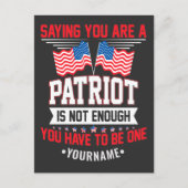 Saying You Are a Patriot is not Good Enough Briefkaart (Voorkant)
