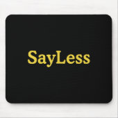 Sayless Urban Meme Motivation  Muismat (Voorkant)