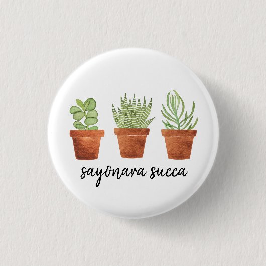 Sayonara Succa Succulent Ronde Button 3,2 Cm (Voorkant)