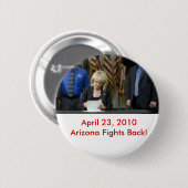 SB 1070 Ondertekend in de wet Ronde Button 5,7 Cm (Voorkant /achterkant)