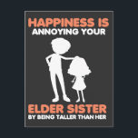 Sbling Familys Day Annoing Tall Brother Sister Briefkaart<br><div class="desc">Grappig Gift van een jongere broer of zuster naar hun oudere zus. Gift for Familys Day,  Siblings Day of enige vakantie.</div>