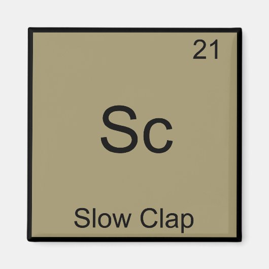 Sc - Langzaam Klappen Funny Chemie Elementsymbool Magneet (Voorkant)