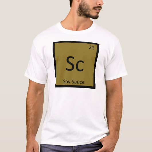 Sc - Periodiek tabelsymbool Soy Sauce Chemistry T-shirt (Voorkant)