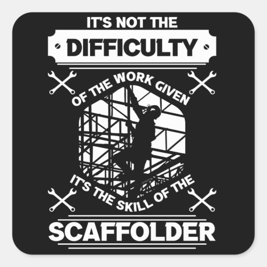 Scaffolder Builder Scaffolling Scaffold Vierkante Sticker (Voorkant)