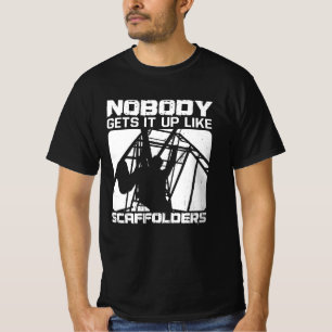 Scaffolders krijgen het omhoog drijvende bouwwerk t-shirt