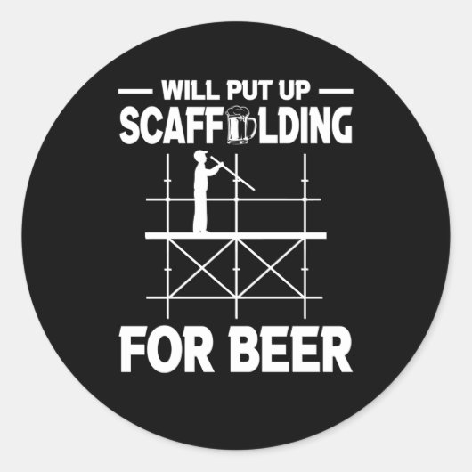 Scaffolding Beer Scaffold Builder Ronde Sticker (Voorkant)