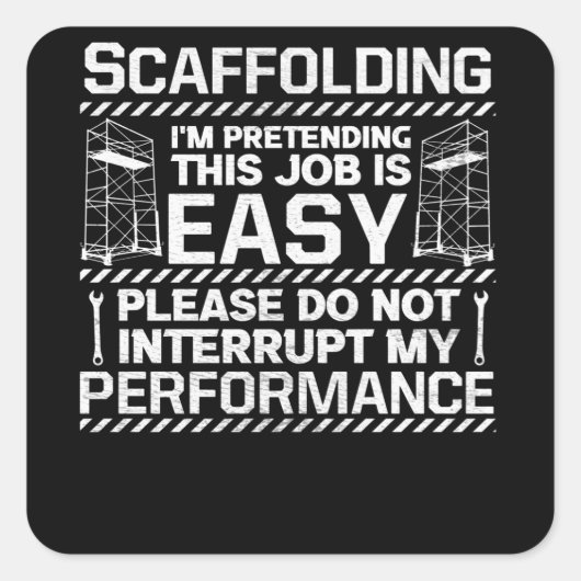 Scaffolding Scaffold Builder — ambachtsman Vierkante Sticker (Voorkant)