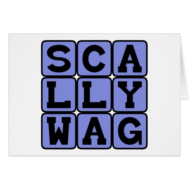 Scallywag, Mischievous Rascal (Voorkant Horizontaal)