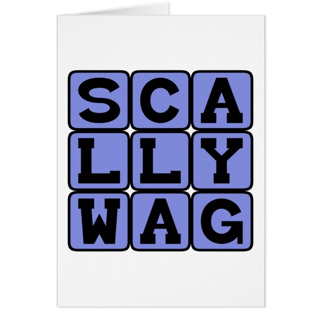 Scallywag, Mischievous Rascal (Voorkant)