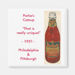 scan0001, Parke'sCatsup"Dat is echt uniek!"... Magneet