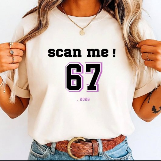  Scan Me six 7 Meme (.2026) for friends giftings' T-shirt