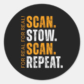 Scan Stow Scan Repeat Funny Warehouse Worker Ronde Sticker (Voorkant)