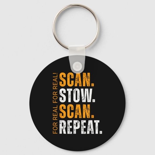 Scan Stow Scan Repeat Funny Warehouse Worker  Sleutelhanger (Voorkant)
