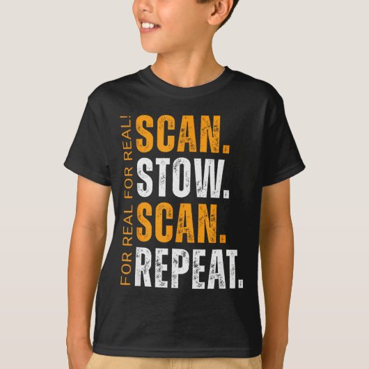 Scan Stow Scan Repeat Funny Warehouse Worker  T-shirt (Voorkant)