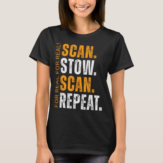 Scan Stow Scan Repeat Funny Warehouse Worker  T-shirt (Voorkant)
