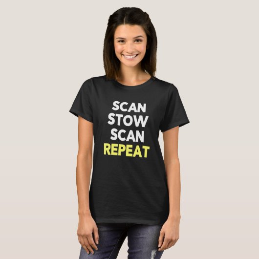 Scan Stow Scan Repeat Warehouse Worker Task Shift T-shirt (Voorkant volledig)