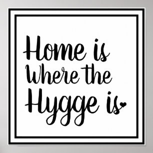 Scandinadic Hygge Style   Thuis is de plaats waar  Poster
