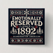 Scandinavian Humor - Emotionally Reserved  Vierkante Button 5,1 Cm (Voorkant)