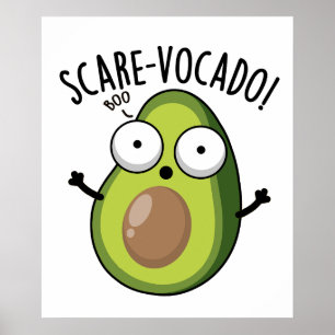 Scare-vocado Grappige Avocado Woordgrap Poster