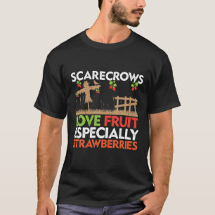 Scarecrows houdt van fruit, vooral aardbeien t-shirt