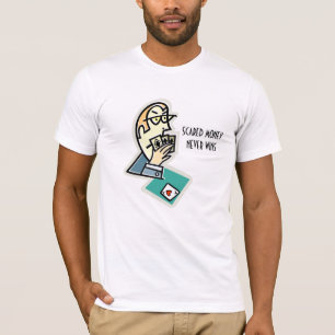 Scared Money T-shirt