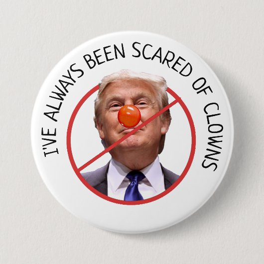 Scared of Clowns Anti-Donald Trump Button (Voorkant)