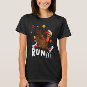 Scared Turkey Run  Thanksgiving Running Turkey Tro T-shirt (Voorkant)