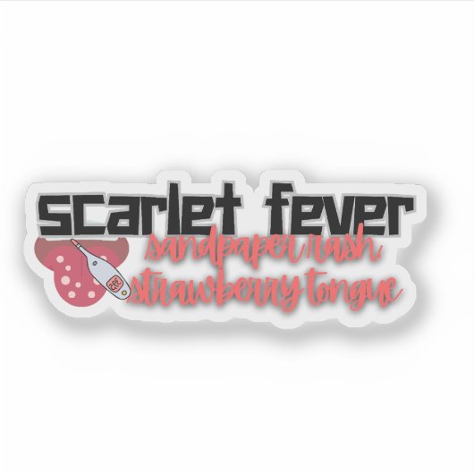 Scarlet Fever medisch onderzoek Sticker (Voorkant)
