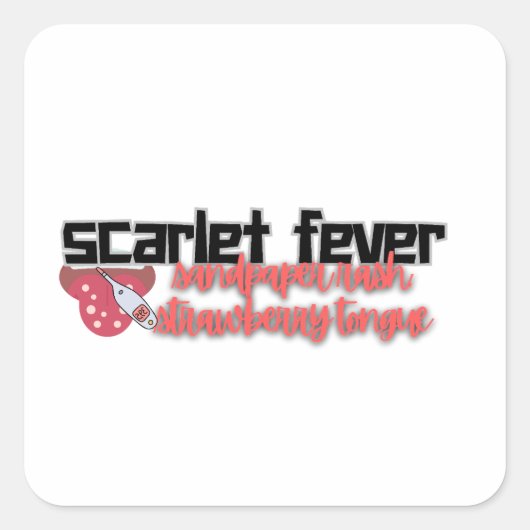 Scarlet Fever medisch onderzoek Vierkante Sticker (Voorkant)