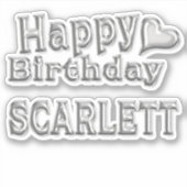 Scarlett Happy Birthday silver Aufkleber Sticker (Voorkant)