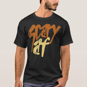 Scary Af Retro-tekst T-shirt