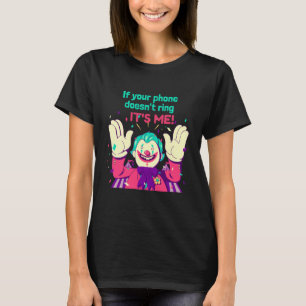 Scary Clown sarcastic quote Roep problemen op T-shirt