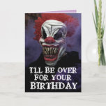 SCARY EVIL CLOWN BIRTHDAY FUNNY Wenskaart Kaart<br><div class="desc">SCHAARBIEDDAG VERLAAGDE OVERGEPASTE KAART. (OOK IN KLEINERE GROOTTEN GELDBAAR) FUNNYBERICHT BINNEN.</div>