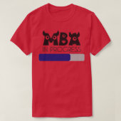 Scary MBA in progress bar T-shirt (Design voorkant)