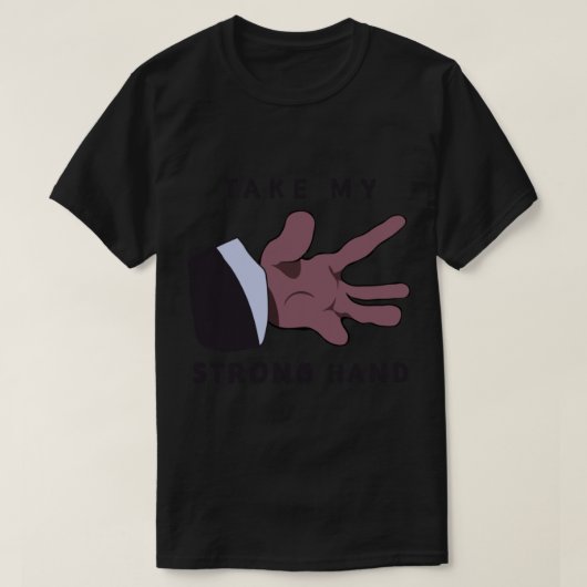 Scary Movie: maak mijn sterke hand T-shirt (Design voorkant)