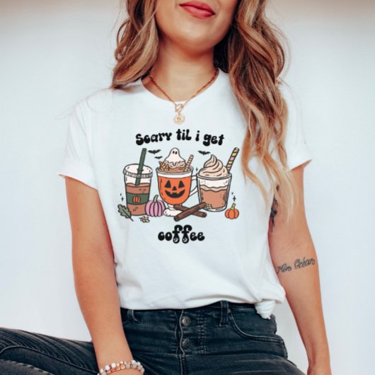 Scary Til I get Coffee Halloween T-shirt