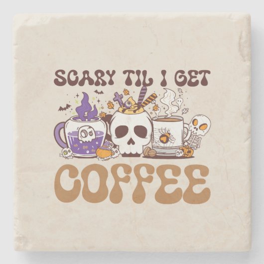 Scary Til I Get Coffee Stenen Onderzetter (Voorkant)