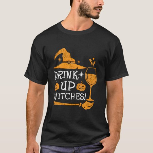 Scary Wine Drink Up Witches Halloween T-shirt (Voorkant)