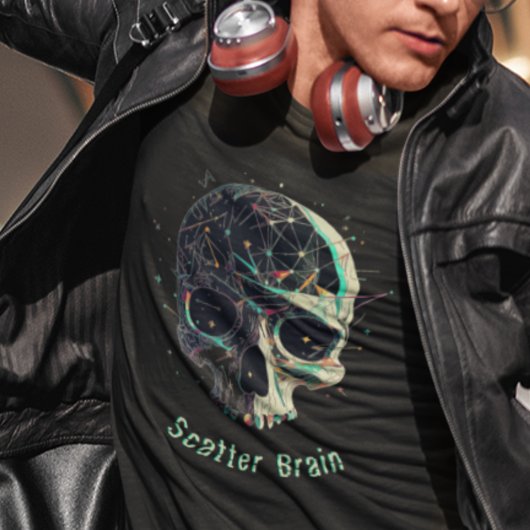 Scatter Brain Skull - Cool Deep Thinker Skull T-shirt