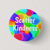 Scatter Kindness Colorful Button (Voorkant)