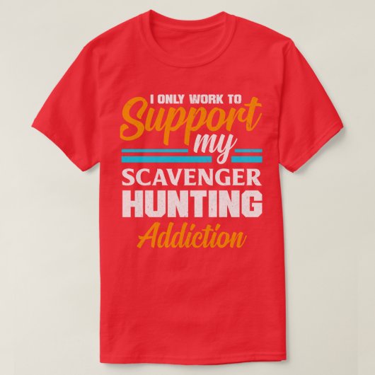 Scavenger Hunting Geocaching voor een Geocacher T-shirt (Design voorkant)