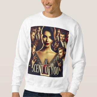 Scent of You - Sweatshirt Herren
