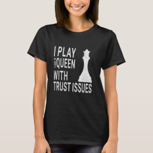 Schaak grappige speler grap, schaakmat ik speel al t-shirt