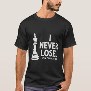 Schaak verliest nooit t-shirt