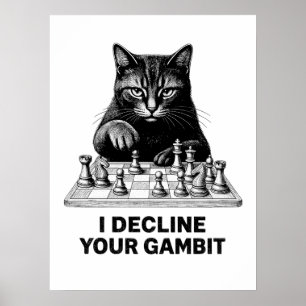 Schaakkat Weigert Uw Gambiet Poster
