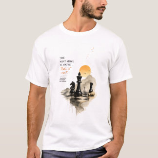 Schaakmat Mentaliteit T-Shirt | De Volgende Zet Is