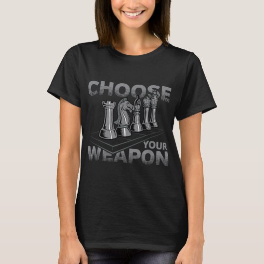 Schaakspel Kies je wapen T-shirt (Voorkant)
