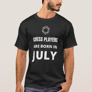 Schaakspelers worden geboren in juli t-shirt