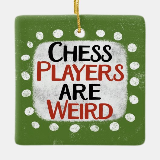 Schaakspelers zijn raar Ornament (Voorkant)